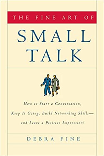 The Fine Art of Small Talk