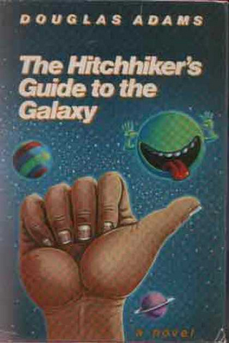 The Hitchhiker's Guide to the Galaxy